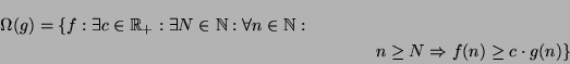 \begin{multline*}
\Omega(g) =
\{f : \exists c \in \Rplus : \exists N \in \N: \forall n \in \N: \\  n \ge N \implies f(n) \ge c \mult g(n) \}
\end{multline*}